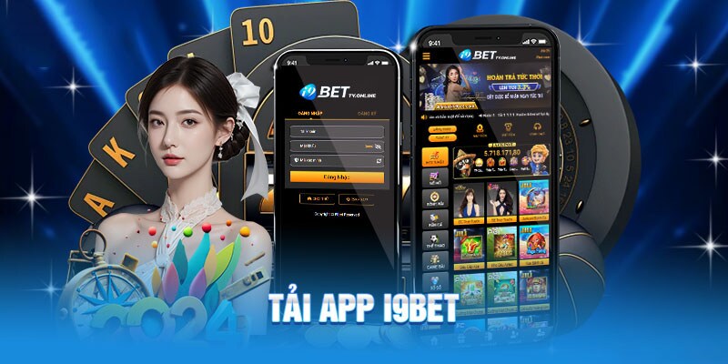 Tải app i9bet về điện thoại và nhận khuyến mãi tân thủ ngay trên ứng dụng